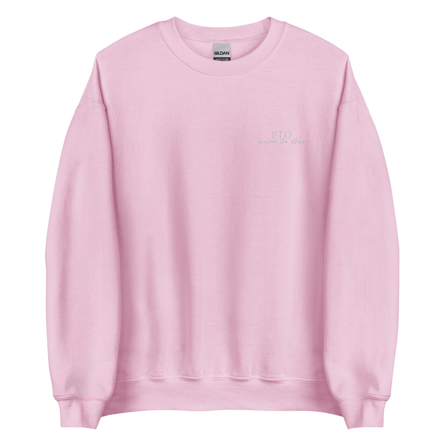 PTO Prepare The Others Unisex Sweatshirt