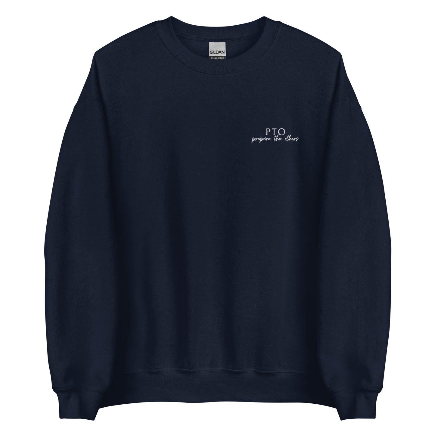 PTO Prepare The Others Unisex Sweatshirt