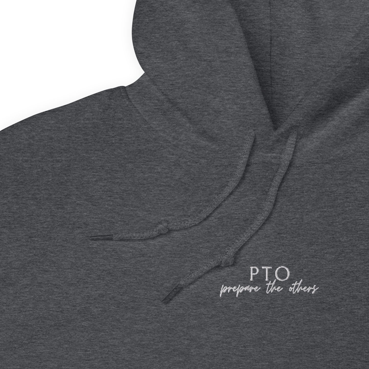 PTO Prepare The Others Unisex Hoodie