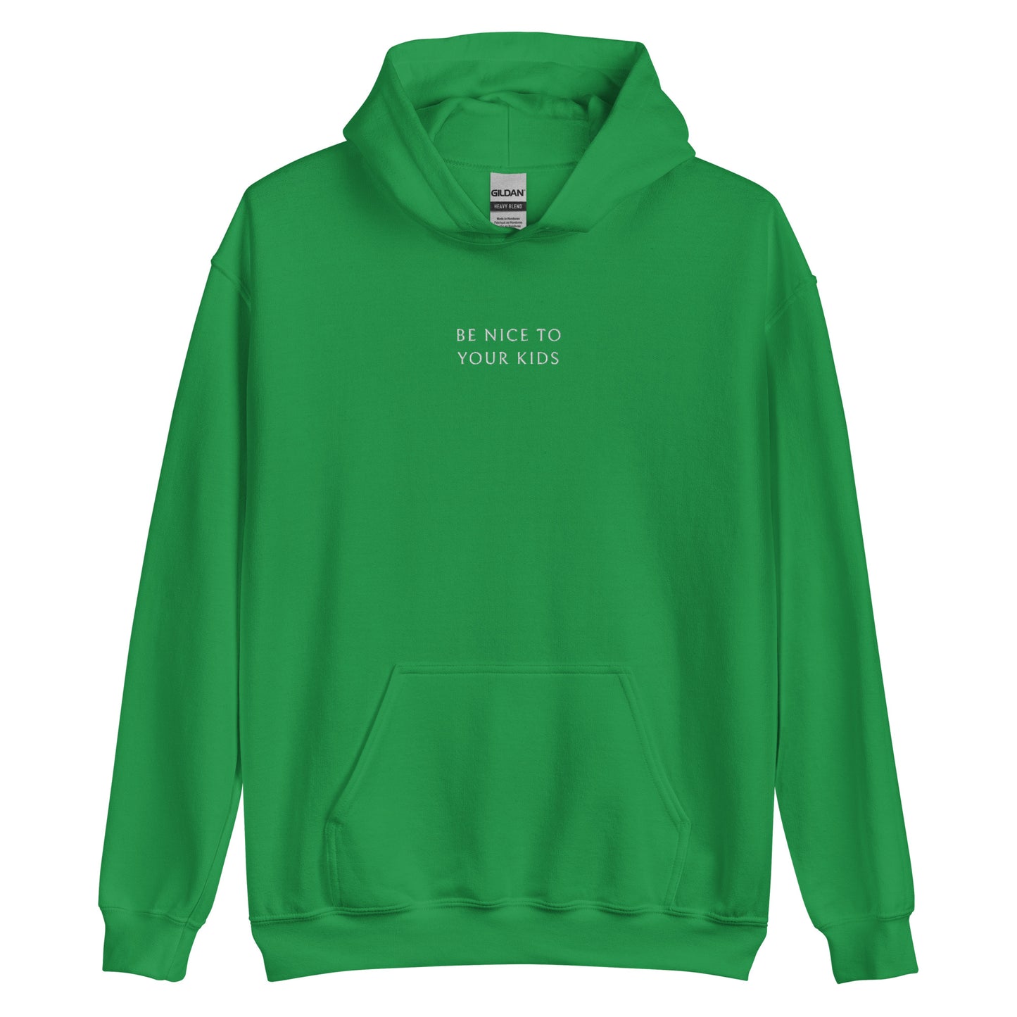 Be Nice To Your Kids Unisex Hoodie