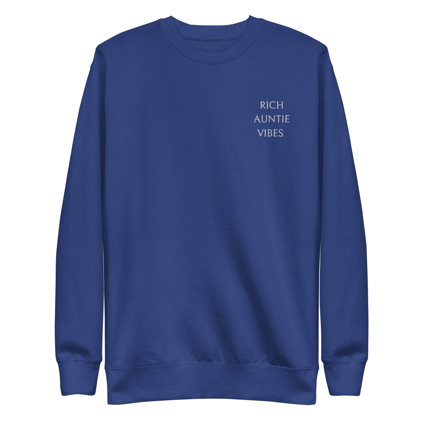 Rich Auntie Vibes Premium Sweatshirt